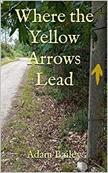 Where the Yellow Arrows Lead book cover.