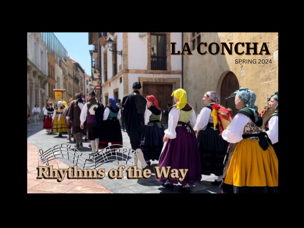 LaConcha Spring 2024 Rhythms of the Way.