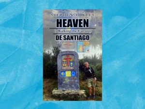 Book Review Heaven is Walking the Camino de Santiago, with book cover.