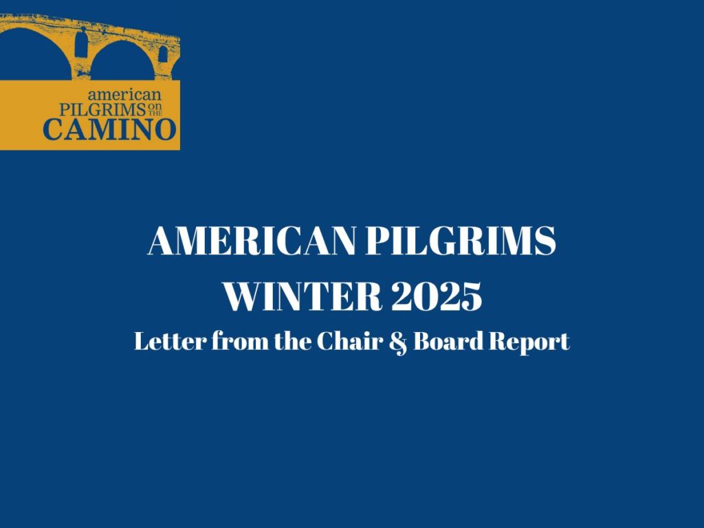 American Pilgrims Board report winter '25 La Concha.