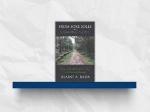 From Sore Soles Review Blaine A. Rada