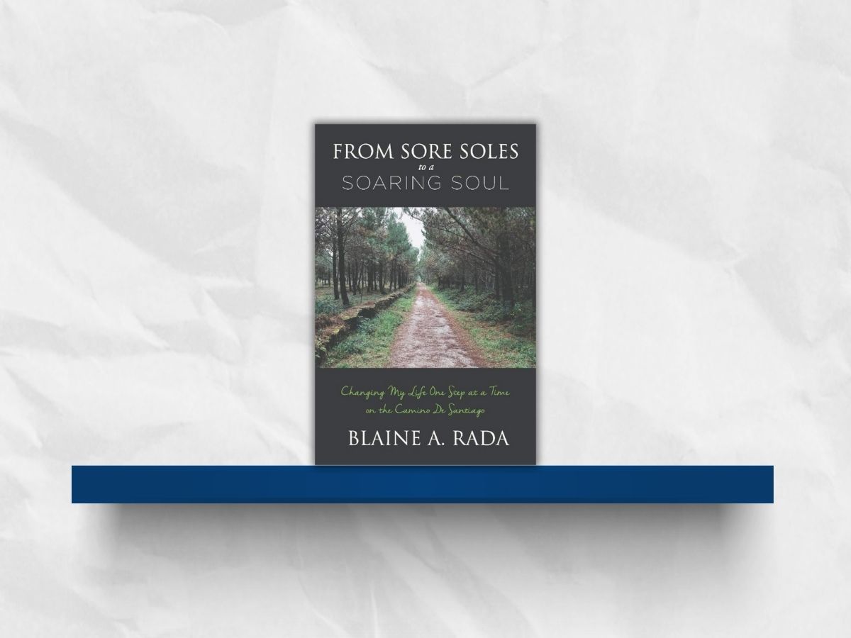 From Sore Soles Review Blaine A. Rada